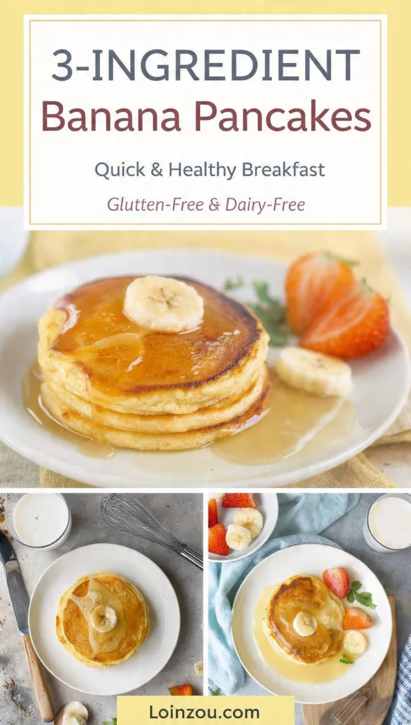 3-Ingredient Banana Pancakes: Your Go-To for a Quick & Healthy Breakfast 6 generate 9 pinterest pin visual concepts for 3 ing