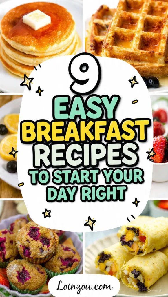 9 Easy Breakfast Recipes to Start Your Day Right 12 create a tall pinterest pin in the food and drinks 2026 04 26T104543.067